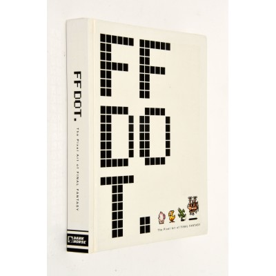 FF DOT: THE PIXEL ART OF FINAL FANTASY FF DOT: THE PIXEL ART OF FINAL FANTASY
