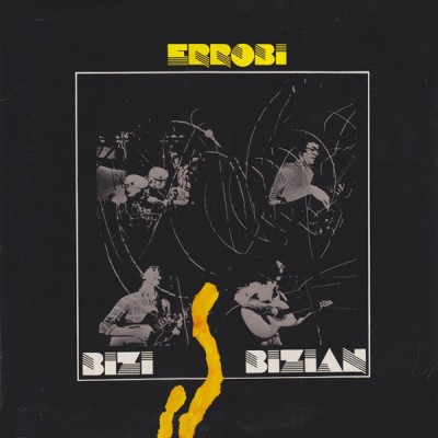 VINILO ERROBI - BIZI BIZIAN VINILO ERROBI - BIZI BIZIAN